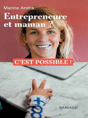 cover image of Entrepreneure et maman ?